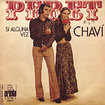 PERET / Chavi / Si Alguna Vez (7inch)